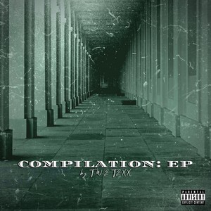 Compilation EP (Explicit)