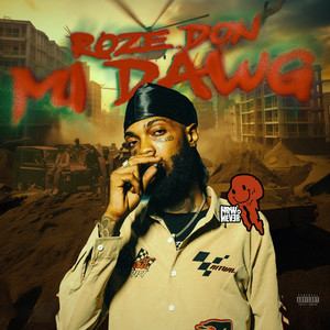 Mi Dawg (Explicit)