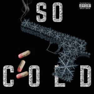 So Cold (Explicit)