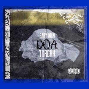 DOA (feat. Torchh) (Explicit)