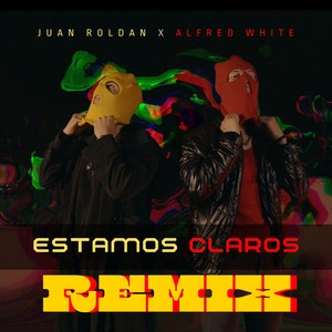 Estamos Claros (Remix) (2024 Remastered Version)