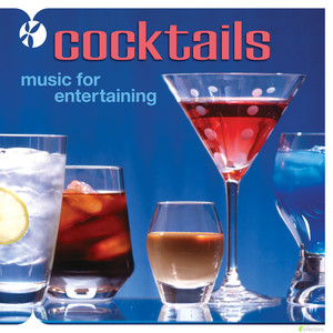 Cocktails Music for Entertaining