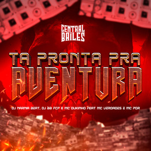 Tá Pronta Pra Aventura (Explicit)