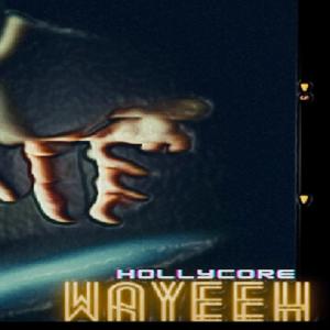 Wayeh (Explicit)