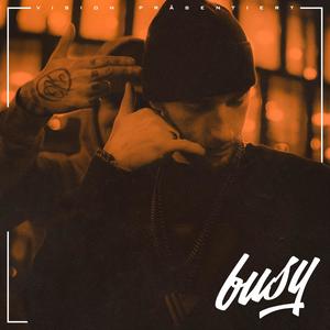 Busy (feat. BlueBerryBoyz) (Explicit)
