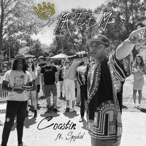 Coastin'(feat. Spykid) (Explicit)