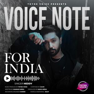 Voice Note For India (feat. Heddy) (Explicit)