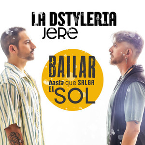 BAILAR HASTA QUE SALGA EL SOL