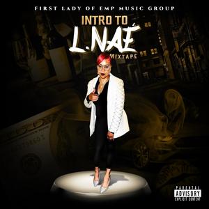 INTRO TO L.NAÉ (Explicit)