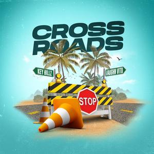 Cross Roads (feat. Vaughn Vito) [Explicit]