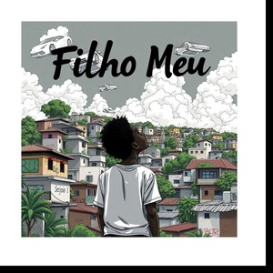 FILHO MEU (Explicit)