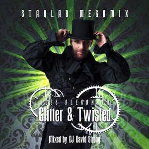 Glitter & Twisted (StarLab Mega-Mix)