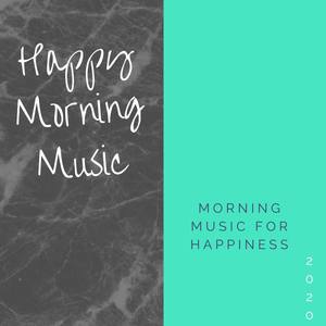 Morning Music for Happiness