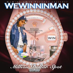 Million Dollar Spot (Explicit)