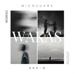 Wakas (feat. She-G)