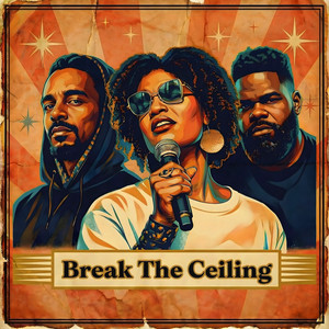 Break the Ceiling
