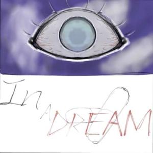 In A Dream (Explicit)