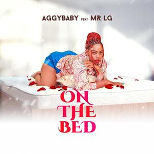 On The Bed (feat. Mr LG)