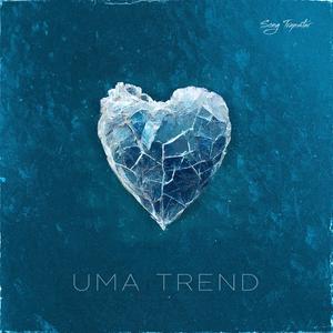 Uma Trend (Explicit)