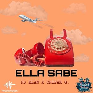 Ella sabe (feat. Chipak) [Explicit]