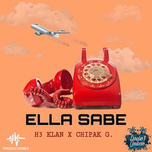 Ella sabe (feat. Chipak) (Explicit)