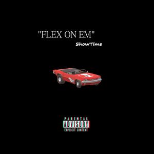 Flex On Em (Explicit)