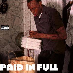 Paid in Full (Explicit)