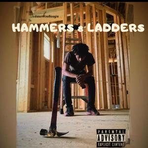 HAMMERS n' LADDERS (Explicit)