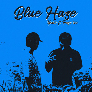 Blue Haze (Explicit)