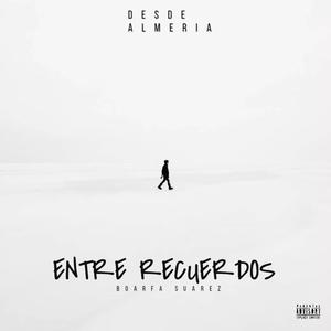 Entre Recuerdos (feat. La Niña Bravo) [Explicit]