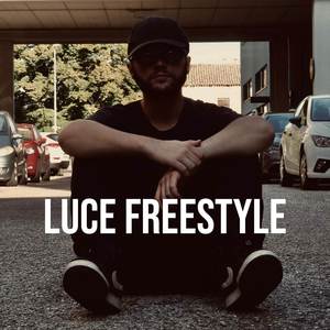 Luce Freestyle (Explicit)