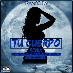 Tu Cuerpo (Remix)