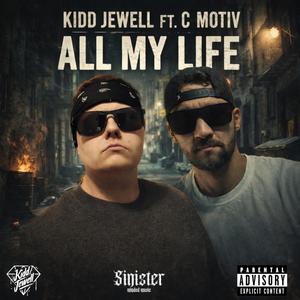 All My Life (feat. C Motiv) (Explicit)