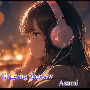 Dancing Shadow