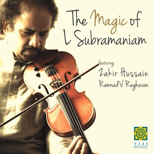 The Magic of L. Subramaniam