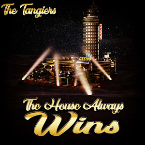 The House Always Wins (Explicit)