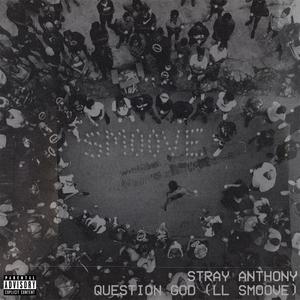 Question God(feat. LL Sm00ve) (Explicit)