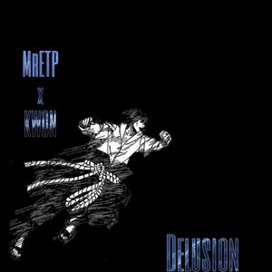 Delusion (Explicit)