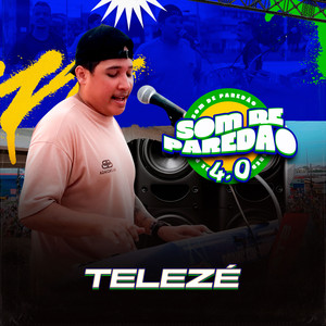 Som De Paredão 4.0 Telezé