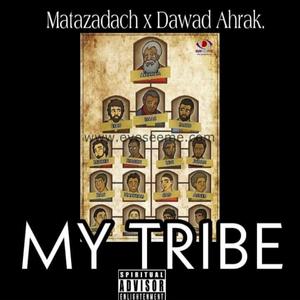 My Tribe (feat. Dawadah Arak)