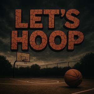 Let's hoop (feat. Jbaby) (Explicit)