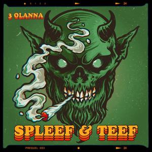 Spleef & Teef (Explicit)