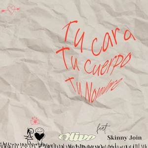 Tu Cara, Tu Cuerpo, Tu Nombre (Explicit)