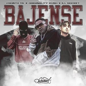 Bajense (feat. original kush, fronto yk & erre music) [Explicit]