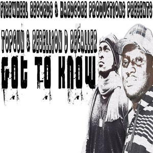 Got to Know (Explicit)