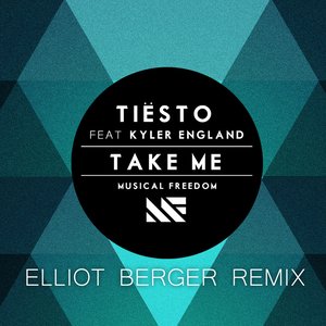 Take Me (Elliot Berger Remix) [feat. Elliot Berger] - Single