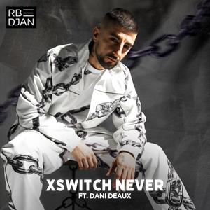 Xswitch Never (Explicit)