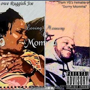 Yg sorry Momma Remake(I love you)
