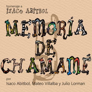 Memoria de chamame / Isaco Abitbol Vol.5 (coleccion)