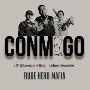 Conmigo (feat. J Ramirez 121 & Mane Salgado) (Explicit)